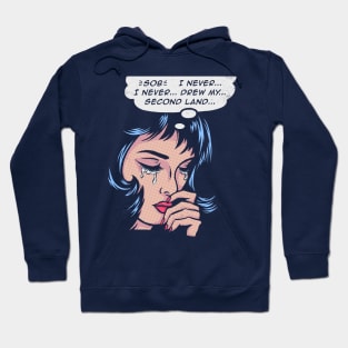 Second Land... Hoodie